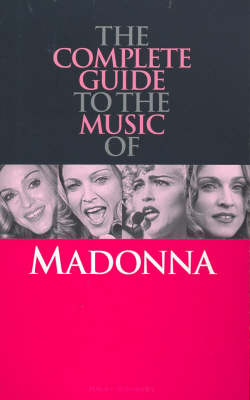 Complete Guide to the Music of Madonna