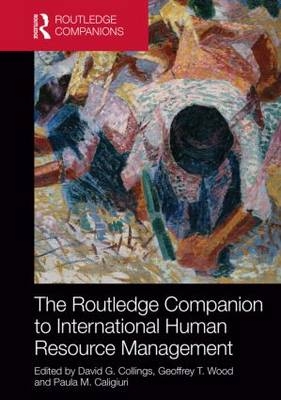 The Routledge Companion to International Human Resource Management - 