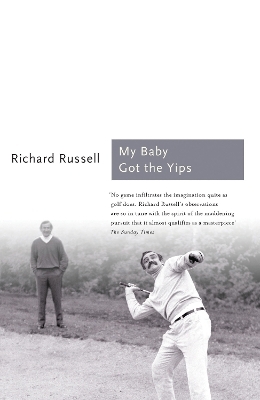 My Baby Got the Yips - Richard Russell