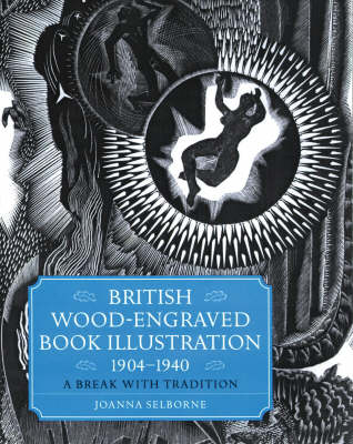 British Wood-Engraved Book Illustration1904-1940
