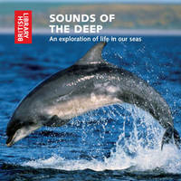 Sounds of the Deep -  British Library