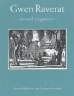 Gwen Raverat, Wood Engraver - Joanna Selborne, Lindsay Newman