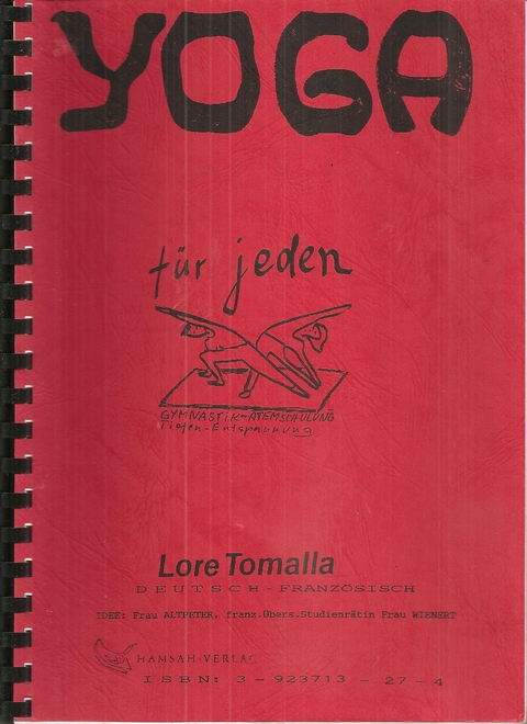 Yoga "f&uuml;r jeden" - Yoga und Sprachen lernen (Suggestop&auml;die) - Lore Tomalla