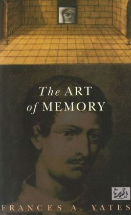 Art of Memory,The - Yates A  Frances