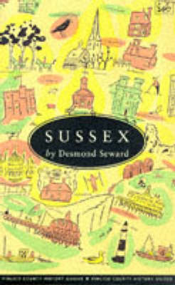 Sussex - Desmond Seward