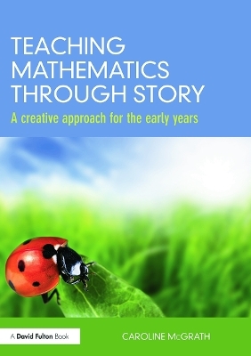 Teaching Mathematics through Story - Caroline McGrath