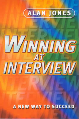 Winning At Interview - Alan Jones