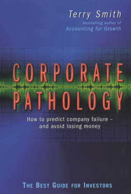 Corporate Pathology - Terry Smith