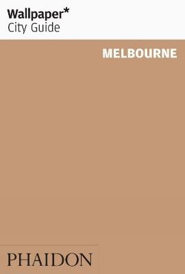 Wallpaper* City Guide Melbourne