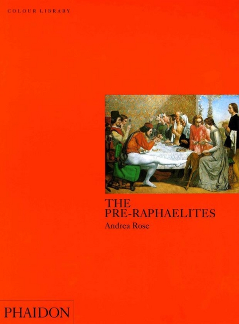 The Pre-Raphaelites - Andrea Rose
