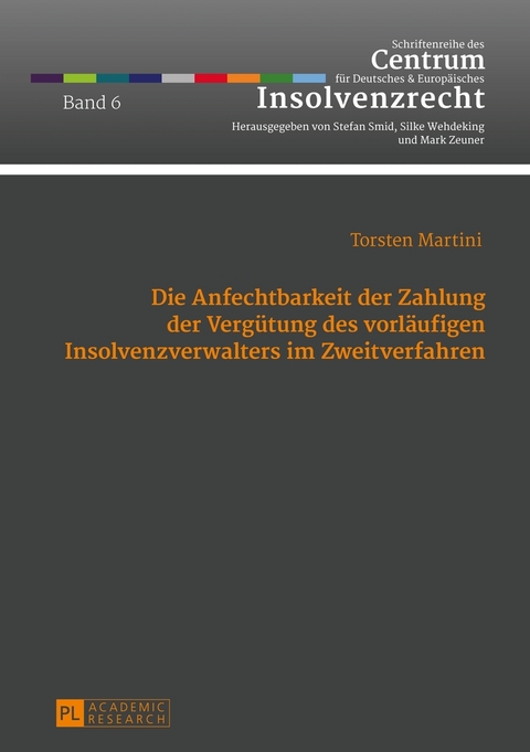 Die Anfechtbarkeit der Zahlung der Verg&uuml;tung des vorl&auml;ufigen Insolvenzverwalters im Zweitverfahren - Torsten Martini