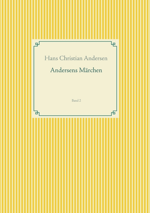 Andersens M&auml;rchen - Christian Andersen