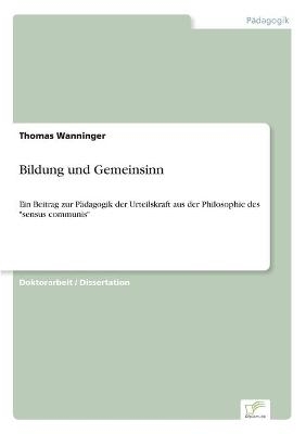 Bildung und Gemeinsinn - Thomas Wanninger