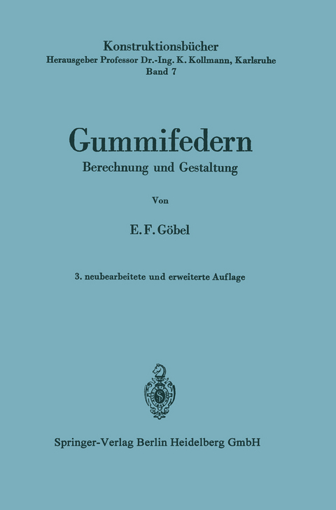 Gummifedern - Ernst F. G&ouml;bel