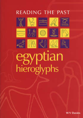 Egyptian Hieroglyphs (Rtp) - W.V Davies
