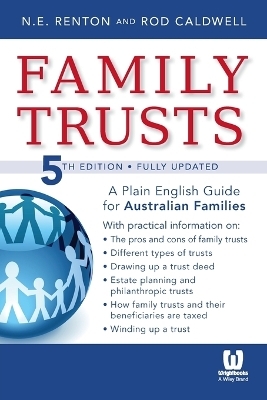 Family Trusts - N. E. Renton, R. A. Caldwell