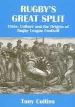 Rugby's Great Split - Tony Collins