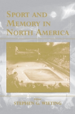 Sport and Memory in North America - 