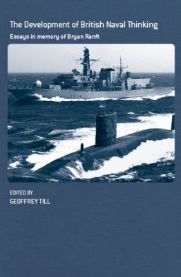 The Development of British Naval Thinking - 