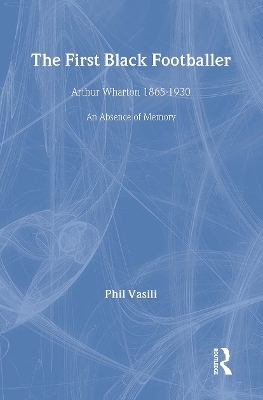 The First Black Footballer