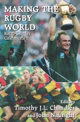 Making the Rugby World - 