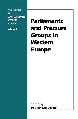 Parliaments and Pressure Groups in Western Europe - 