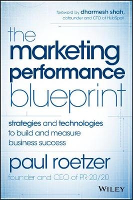 The Marketing Performance Blueprint - Paul Roetzer