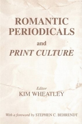 Romantic Periodicals and Print Culture - 