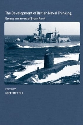 The Development of British Naval Thinking - 