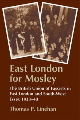 East London for Mosley - Thomas P. Linehan