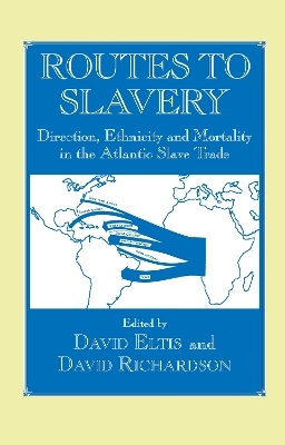 Routes to Slavery - 