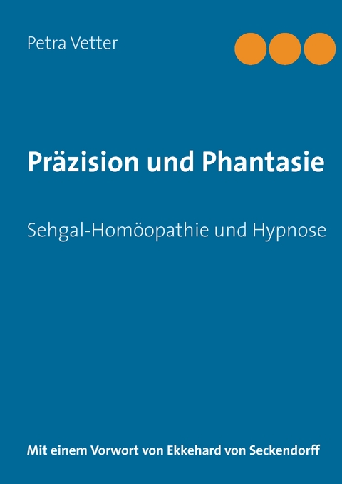 Pr&auml;zision und Phantasie - Petra Vetter