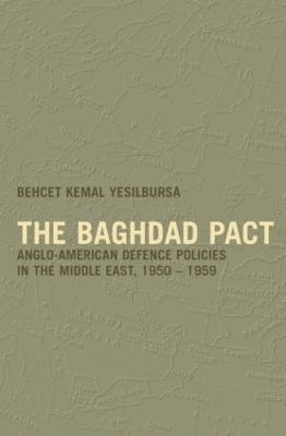 The Baghdad Pact - Behcet Kemal Yesilbursa