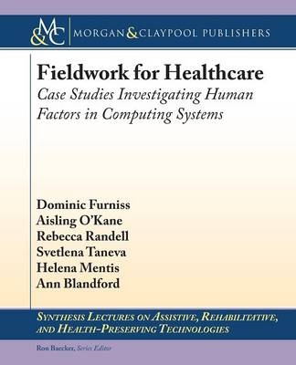 Fieldwork for Healthcare - Dominic Furniss, Aisling Ann O'Kane, Rebecca Randell, Svetlena Taneva