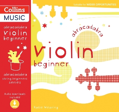 Abracadabra Violin Beginner (Pupil's book + Download) - Katie Wearing