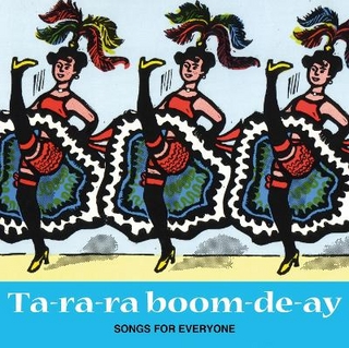Ta-ra-ra Boom-de-ay (CD)