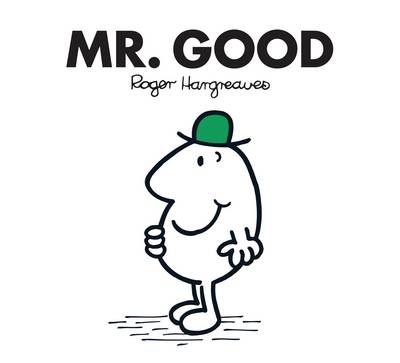 Mr. Good - Roger Hargreaves