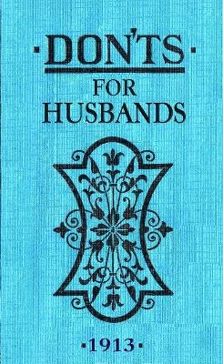 Don'ts for Husbands - Blanche Ebbutt