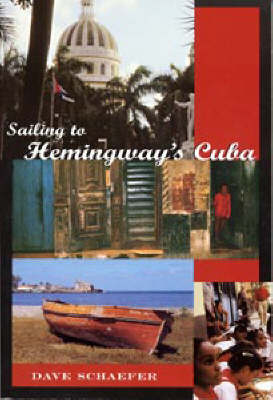 Sailing to Hemingway's Cuba