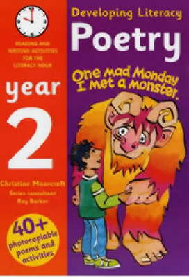 Developing Literacy: Poetry: Year 2 - Ray Barker, Christine Moorcroft