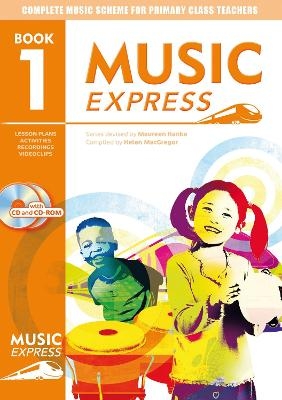 Music Express: Book 1 (Book + CD + CD-ROM) - Helen MacGregor, Maureen Hanke