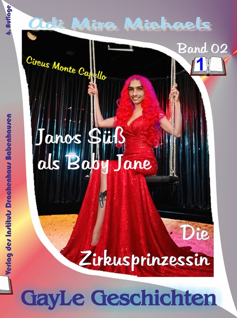 Janos S&uuml;&szlig;, Band 02, Die Zirkusprinzessin - Adi Mira Michaels