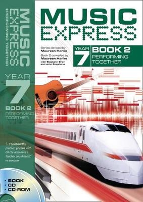 Music Express Year 7 Book 2 - Elizabeth Bray, Maureen Hanke, John Stephens