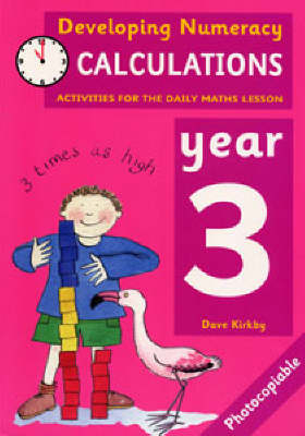 Developing Numeracy: Calculations: Year 3