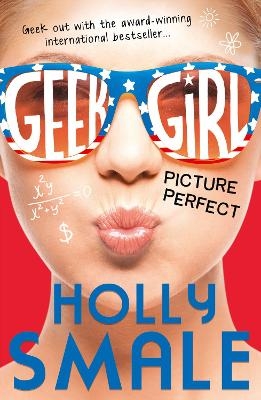 Picture Perfect - Holly Smale