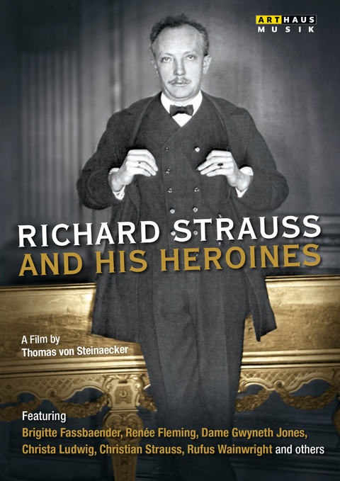 Richard Strauss an His Heroines - Thomas von Steinaecker