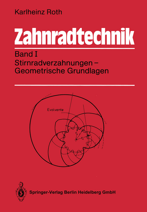 Zahnradtechnik - Karlheinz Roth