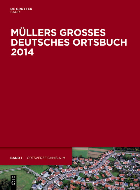 M&uuml;llers Gro&szlig;es Deutsches Ortsbuch 2014