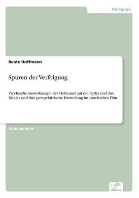Spuren der Verfolgung - Beate Hoffmann