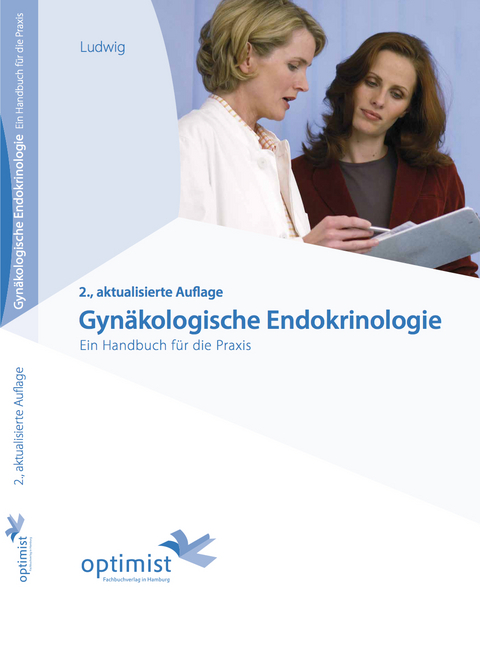 Gyn&auml;kologische Endokrinologie - Ludwig Michael